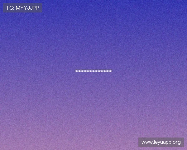乐鱼登录网址在哪确保安全登录的完整步骤和注意事项 乐鱼登录网址在哪确保安全登录的完整步骤和注意事项